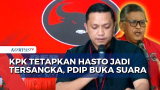 Sekjen PDIP Hasto Jadi Tersangka KPK di Kasus Suap Harun Masiku, PDIP: Ada Motif Politik