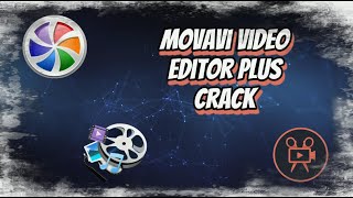 Movavi Video Editor Plus Crack 2022 | HOW TO DOWNLOAD | Full CRACK Version (2022)