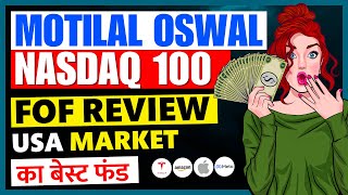 Motilal Oswal NASDAQ 100 FOF | Best Way to Invest in USA Market - 28.62% XIRR