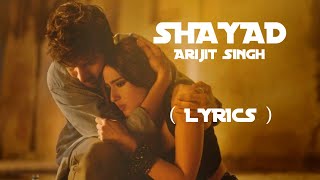 Shayad Lyrics | Love Aaj Kal | Arijit singh | Kartik Aaryan, Sara Ali Khan | music store | Pritam