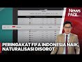 Peringakat FIFA Indonesia Naik, Naturalisasi Disorot - iNews Pagi 22/09