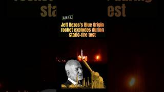 Jeff Bezos's Blue Origin Explodes 🤯 💥