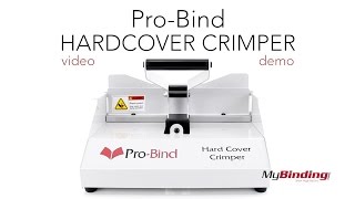 Pro-Bind HardBack Book Hard Cover Crimper - BIHCCRIMPER