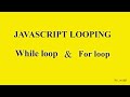 Javascript looping (For loop and while loop). Learn Javascript in 2020! Well explained.