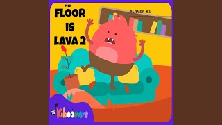 The Floor is Lava 2