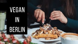 The Best Vegan Food Places in Berlin!