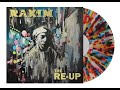 Rakim & Big Ghost Ltd. - Be Ill ft. Eddie Kaine & Rim (The Re Up LP)
