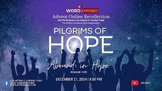 PILGRIMS OF HOPE: The Word Exposed Advent Online Recollection