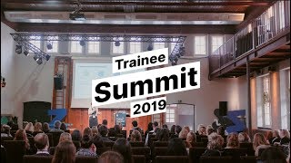 Trainee Summit 2019 Recap