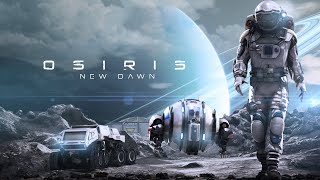 Osiris: New Dawn Early Access Review