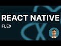 React Native Tutorial - 27 - Flex