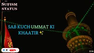 Jisne Haq Karbala Mien | Muharram Whatsapp Status | Owais Raza Qadri | Sufism Status