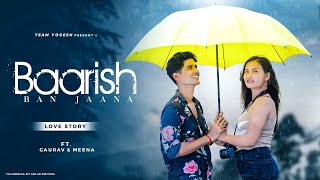 Barish Ban Jaana | School Love Story | Stebin Ben | Hina Khan | Jab Main Badal Ban Jau | Latest Song