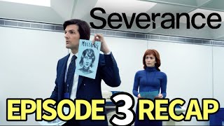 Severance Season 2, Episode 3 Recap. Who is Alive?