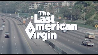 The Last American Virgin (1982) - Opening Credits - Lawrence Monoson Diane Franklin