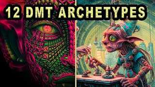 DMT Entities Explained | What are they?
