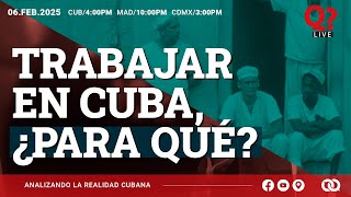 ¿Cuál es el desempleo real en Cuba?