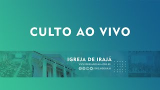 PIB DE IRAJÁ - CULTO AO VIVO - 23/02/2025 - 19:30