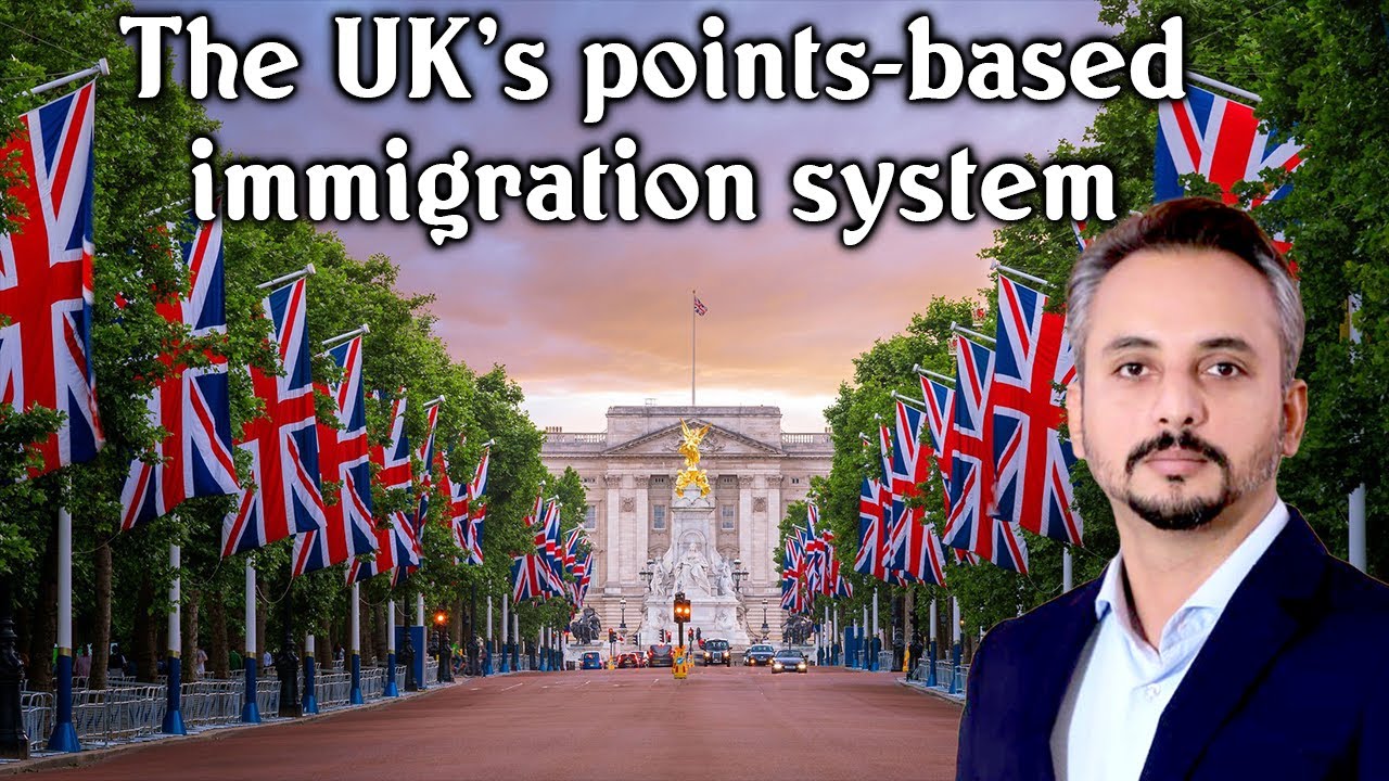 The UK's Points-Based Immigration System - (All Links In Description ...