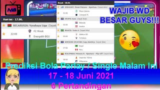 Prediksi Bola Malam Ini 17 - 18 Juni 2021/2022 - Mix Parlay | UEFA EURO 2020 | Belanda vs Austria