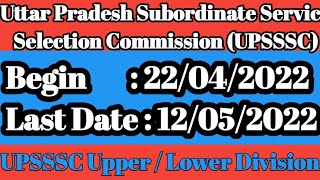 Uttar Pradesh Subordinate Service Selection Commission (UPSSSC)