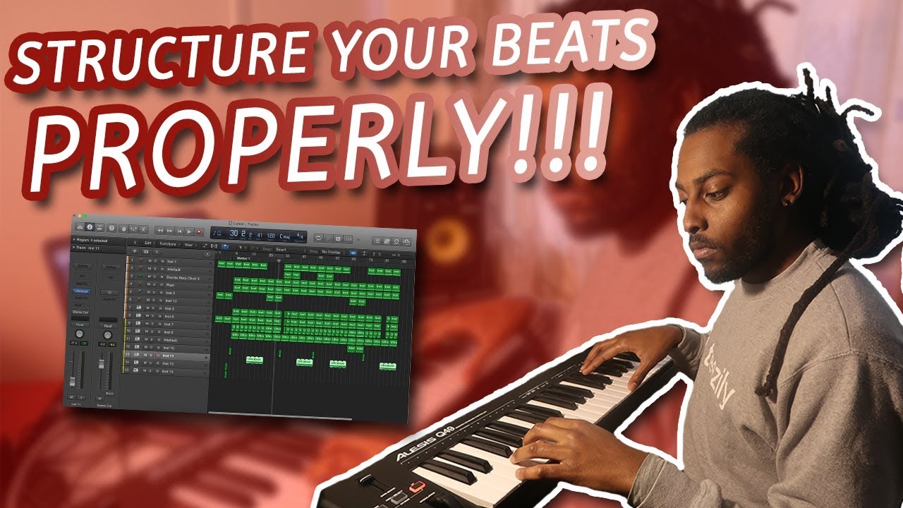 HOW TO STRUCTURE YOUR BEATS PROPERLY | Beat Arrangement Logic Pro X ...