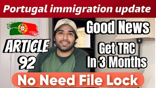 Portugal New Update | Get TRC Without File lock | Article 92 | Student Card | immigration update