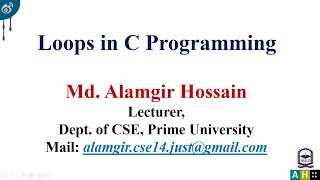 Lec-09, for, while, do-while loop in C || Loops in C Programming with the proper example in Bangla.