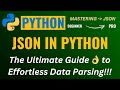 MASTER JSON IN PYTHON 👍 HOW TO USE JSON IN PYTHON❓👌