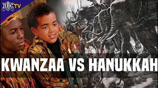 KWANZAA VS HANUKKAH