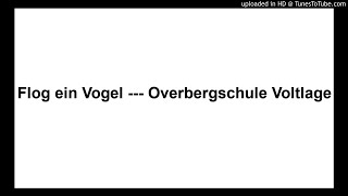 Flog ein Vogel --- Overbergschule Voltlage