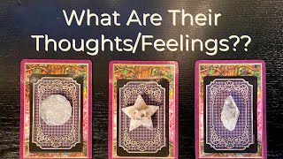 What Are Their Thoughts & Feelings About You Right Now? ❤️Pick A Card❤️