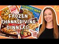 I Tried A Bunch Of Frozen Thanksgiving Dinners! Which one is the best?