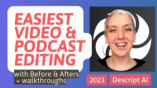 Descript AI Tutorial and Review: Best podcast and video editing tools 2023