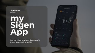 Sigenergy's mySigen App 'AI Mode' saves on energy bills