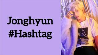 Jonghyun (종현) - #Hashtag (와플) [Han|Rom|Eng - Color Coded LYRICS]