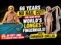 WHY Did He Grow His Nails for 66 YEARS?! The Incredible Story of Shridhar Chillal!