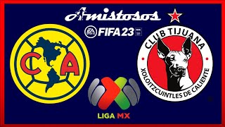 Club América vs Club Tijuana - AMISTOSOS 2023 - Fifa 22/23 Gameplay Highlights (No Commentary)