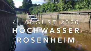 Hochwasser in der Region Rosenheim am 4. August 2020