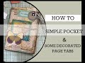 DECORATED Page Tabs & a Simple Tuck Pocket