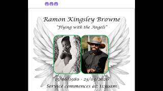 The Funeral Of the Late Ramon Kingsley BROWNE