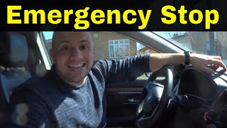 How To Make An Emergency Stop On A Main Road-Driving Lesson