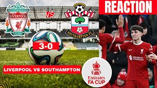Liverpool vs Southampton 3-0 Live Stream FA Cup Football Match Score reaction Highlights Vivo FC