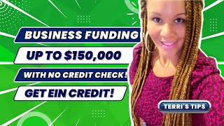 Business Funding Up to $150,000 with NO CREDIT CHECK! Fast Funding! Startups OK! EIN Credit!