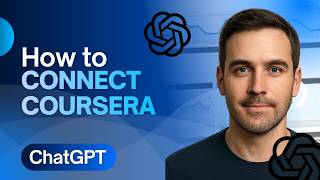 How to Connect Coursera to ChatGPT (2026 Step-by-Step Learning Guide)