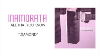 Inamorata - Diamond