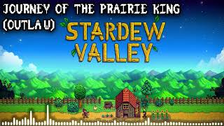 Stardew Valley Journey of The Prairie King Music Extended (Outlaw Version)