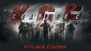 K.G.F Chapter - 2 Full BGM Jukebox |  KGF 2 Ost Jukebox | BGMS | Yash | Ravi Basrur | Prasanth Neel