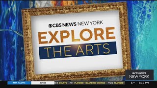 CBS News New York special: Explore The Arts