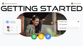Getting Started with ChromeOS Management